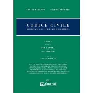 CODICE CIVILE Volume V Del lavoro L. V. artt. 2060-2554