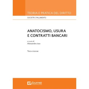 ANATOCISMO, USURA E CONTRATTI BANCARI