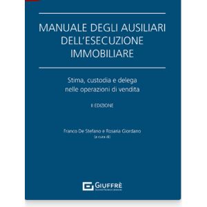 MANUALE DEGLI AUSILIARI DELL'ESECUZIONE IMMOBILIARE