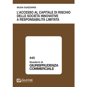 L'ACCESSO AL CAPITALE DI RISCHIO DELLE SOCIETÀ INNOVATIVE A RESPONSABILITÀ LIMITATA