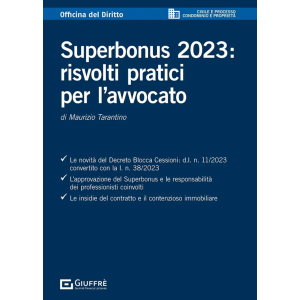 SUPERBONUS 2023: RISVOLTI PRATICI PER L'AVVOCATO