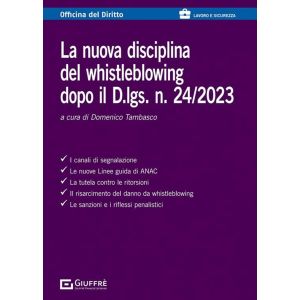 LA NUOVA DISCIPLINA DEL WHISTLEBLOWING DOPO IL D.LGS N. 24/2023