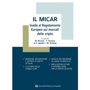 IL MICAR Guida al Regolamento Europeo sui mercati delle cripto