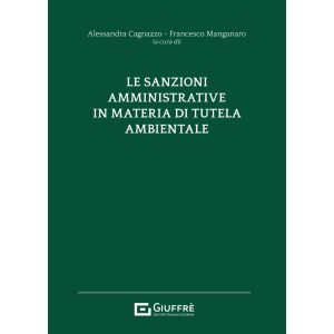 SANZIONI AMMINISTRATIVE IN MATERIA DI TUTELA AMBIENTALE