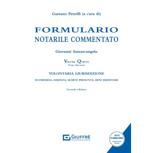 FORMULARIO NOTARILE COMMENTATO Volume 5 Tomo II