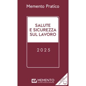 MEMENTO SALUTE E SICUREZZA SUL LAVORO 2025