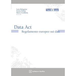 DATA ACT: REGOLAMENTO EUROPEO SUI DATI