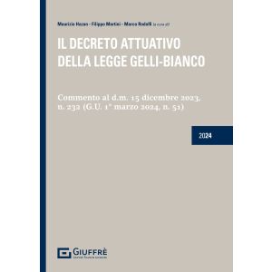 IL DECRETO ATTUATIVO DELLA LEGGE GELLI-BIANCO