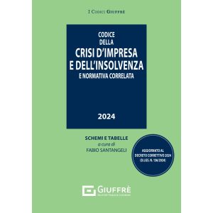 CODICE DELLA CRISI D'IMPRESA E DELL'INSOLVENZA e normativa correlata