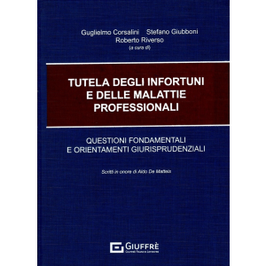 TUTELA DEGLI INFORTUNI E DELLE MALATTIE PROESSIONALI