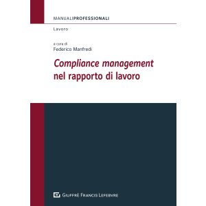 COMPLIANCE MANAGEMENT NEL RAPPORTO DI LAVORO