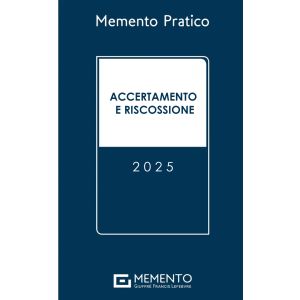 MEMENTO ACCERTAMENTO E RISCOSSIONE 2025