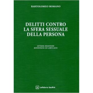 DELITTI CONTRO LA SFERA SESSUALE DELLA PERSONA