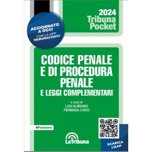 CODICE PENALE E DI PROCEDURA PENALE 2024 e leggi complementari Pocket