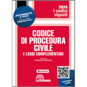 CODICE DI PROCEDURA CIVILE 2024 e leggi complementari