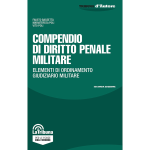 COMPENDIO DI DIRITTO PENALE MILITARE