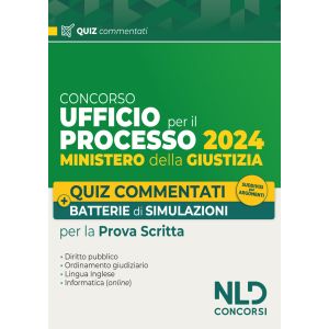 CONCORSO UFFICIO PER IL PROCESSO 2024 - MINISTERO DELLA GIUSTIZIA