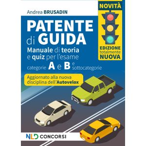 PATENTE DI GUIDA 2024 Manuale di teoria e quiz per l'esame