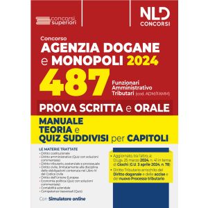 CONCORSO AGENZIA DOGANE E MONOPOLI 487 - ADM/FAMM 2024 Manuale, teoria e quiz
