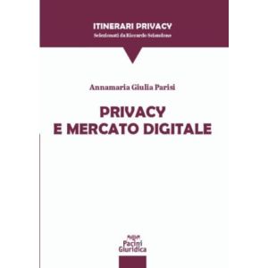 PRIVACY E MERCATO DIGITALE