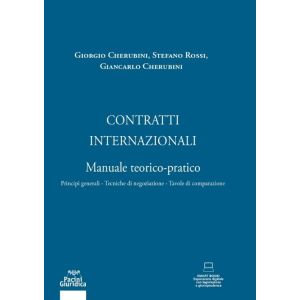 CONTRATTI INTERNAZIONALI Manuale teorico - pratico