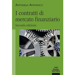 I CONTRATTI DI MERCATO FINANZIARIO