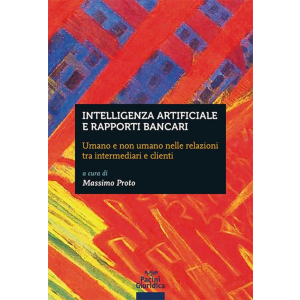 INTELLIGENZA ARTIFICIALE E RAPPORTI BANCARI
