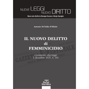 IL NUOVO DELITTO DI FEMMINICIDIO