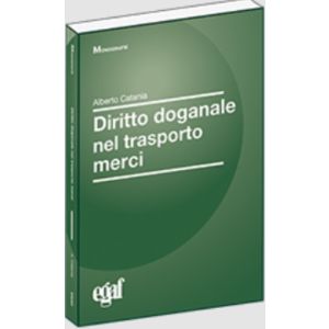 DIRITTO DOGANALE NEL TRASPORTO MERCI