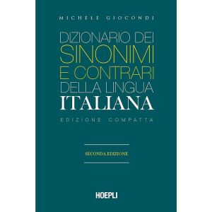 DIZIONARIO SINONIMI E CONTRARI DELLA LINGUA ITALIANA edizione compatta