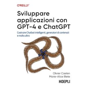 SVILUPPARE APPLICAZIONI CON GPT-4 E CHATGPT