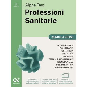 ALPHA TEST PROFESSIONI SANITARIE Simulazioni