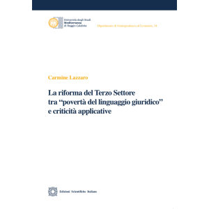 LA RIFORMA DEL TERZO SETTORE TRA "POVERTÀ DEL LINGUAGGIO GIURIDICO" E CRITICITÀ APPLICATIVE