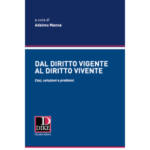 DAL DIRITTO VIGENTE AL DIRITTO VIVENTE