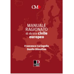 MANAULE RAGIONATO DI DIRITTO CIVILE EUROPEO