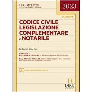 CODICE CIVILE LEGISLAZIONE COMPLEMENTARE E NOTARILE 2023