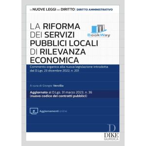 LA RIFORMA DEI SERVIZI PUBBLICI LOCALI DI RILEVANZA ECONOMICA