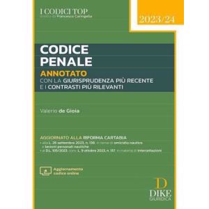 CODICE PENALE 2023 Annotato con la giurisprudenza più recente e i contrasti rilevanti