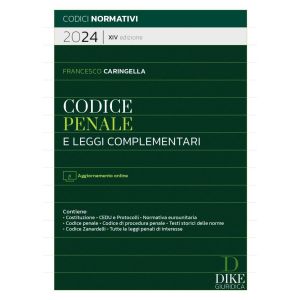 CODICE PENALE E LEGGI COMPLEMENTARI 2024