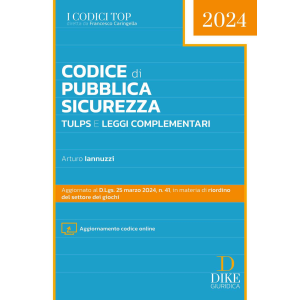 CODICE DI PUBBLICA SICUREZZA 2024