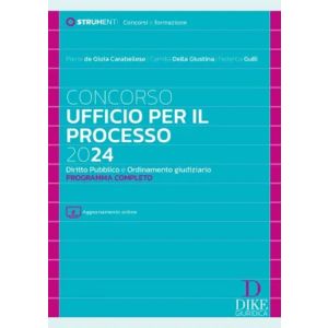 CONCORSO UFFICIO PER IL PROCESSO 2024 Diritto Pubblico e Ordinamento giudiziario