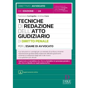 TECNICHE DI REDAZIONE DELL'ATTO GIUDIZIARIO DI DIRITTO PENALE Per l'esame di avv ocato