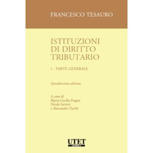 ISTITUZIONI DI DIRITTO TRIBUTARIO 1 - Parte generale