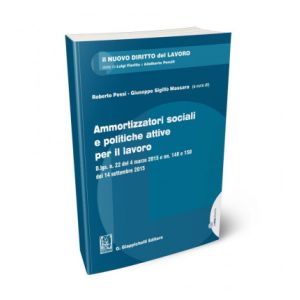 AMMORTIZZATORI SOCIALI E POLITICHE ATTIVE PER IL LAVORO