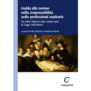 GUIDA ALLE NORME SULLA RESPONSABILITÀ NELLE PROFESSIONI SANITARIE