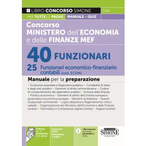 534 CONCORSO MINISTERO DELL'ECONOMIA E DELLE FINANZE MEF 40 Funzionari – 25 Funzionari economico-finanziario contabili (cod. ECON) – Manuale