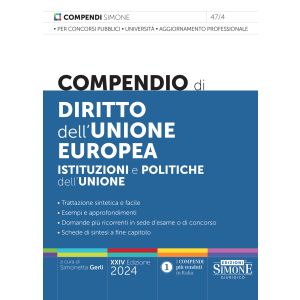 47/4 COMPENDIO DI DIRITTO DELL'UNIONE EUROPEA Istituzioni e politiche dell’Unione