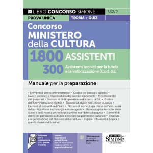 362/2 CONCORSO MINISTERO DELLA CULTURA 1800 Assistenti  – 300 Assistenti tecni per la tutela e la valorizzazione (Cod. 02) – Manuale per la preparazione