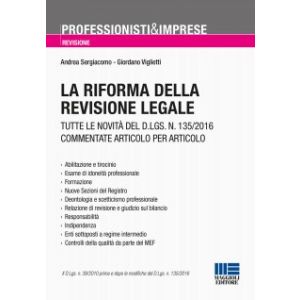LA RIFORMA DELLA REVISIONE LEGALE  Tutte le novità del D.Lgs. n. 135/2016