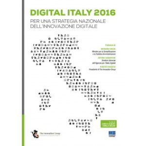 DIGITAL ITALY 2016 Per una Strategia Nazionale dell’innovazione digitale